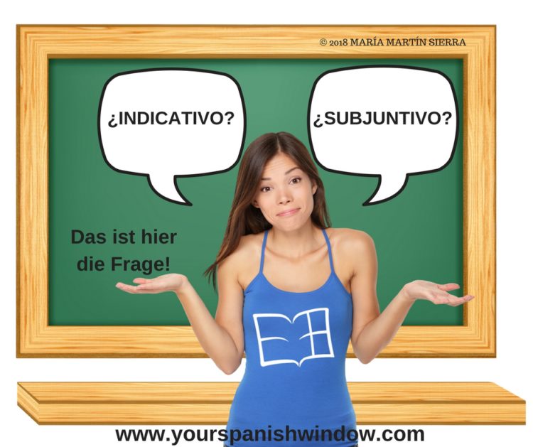 wann verwendet man subjuntivo im Spanischen